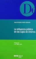 La influencia publica en las cajas de ahorros 8497682130 Book Cover
