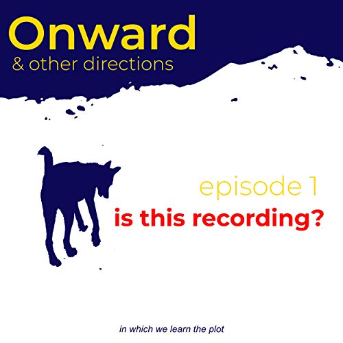 Episode 1: Is This Recording?