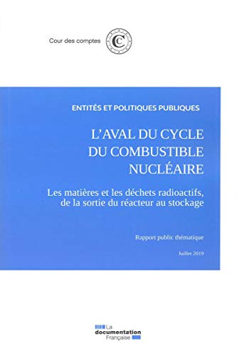 livre L'aval du cycle du combustible nucléaire - Les matières et les déchets radioac