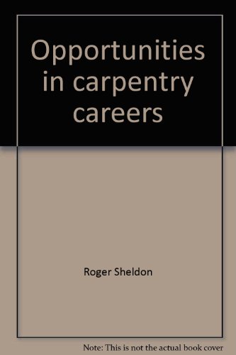 Opportunities in carpentry careers (VGM career ... 0844261343 Book Cover