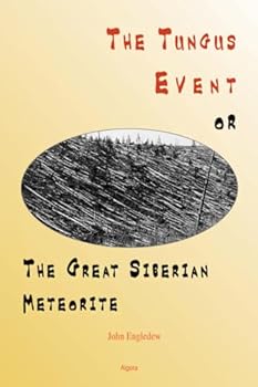Paperback The Tungus Event: The Great Siberian Meteorite Book
