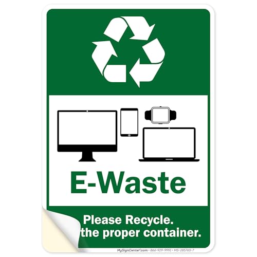 E-Waste Please Recycle Use The Proper Container Sign, 10x7 Inches, 4 Mil Vinyl Decal Stickers Weather Resistant, Made in USA by My Sign Center