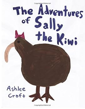Paperback The Adventures of Sally the Kiwi Book