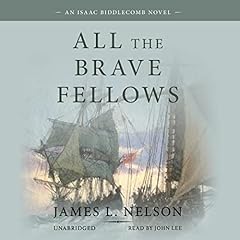 All the Brave Fellows Audiolibro Por James L. Nelson arte de portada