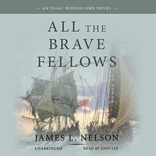 All the Brave Fellows by James L. Nelson episode artwork