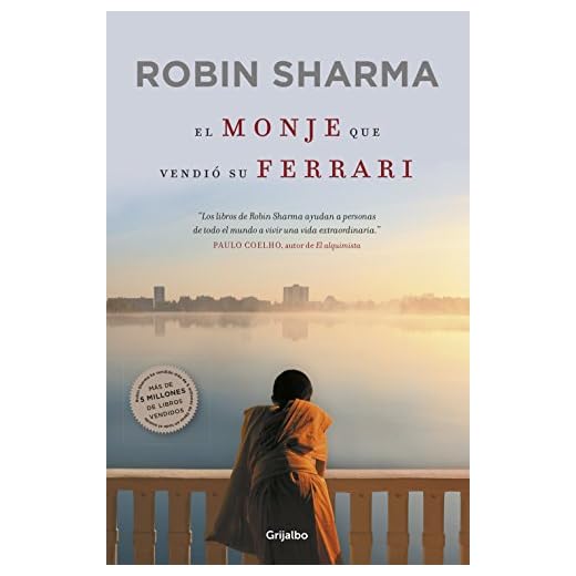 El monje que vendió su Ferrari: Una fábula espiritual (Crecimiento personal)