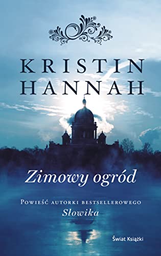 Zimowy ogrAld - Kristin Hannah [KSIÄLtKA] [Polish] 8381394082 Book Cover