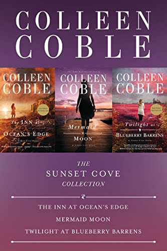 The Sunset Cove Collection: The Inn at Ocean's Edge, Mermaid Moon, Twilight at Blueberry Barrens (A Sunset Cove Novel)