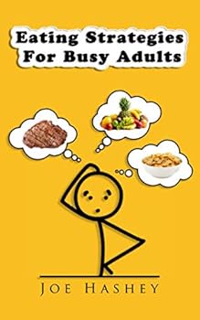 Paperback Eating Strategies For Busy Adults Book