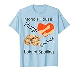 Casa mono: abrazos, galletas, mucho mimo. Camiseta