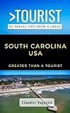 Greater Than a Tourist-South Carolina USA: 50 Travel Tips from a Local (Greater Than a Tourist United States Book 41) (English Edition)