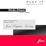  Play It - Study-Album for Violin: Jean Baptiste Accolay, Violin Concerto No. 3, E Minor / E-Moll (Piano accompaniment / Klavierbegleitung)