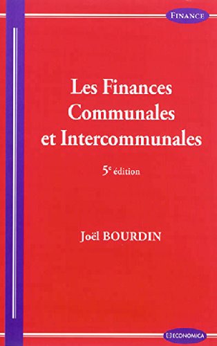 Télécharger Finances Communales et Intercommunales, 5e ed. (les) Livre PDF Gratuit
