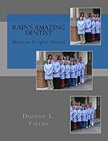 Rain's Amazing Dentist 1515053563 Book Cover
