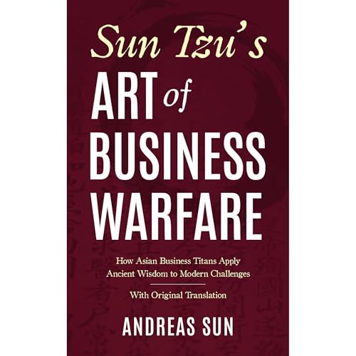 Sun Tzu's Art of Business Warfare by Andreas Sun, Sun Tzu episode artwork