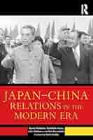 【中古】 The International Relations of Japan Japan–China Relations in the Modern Era: Kokubun, Ryosei
