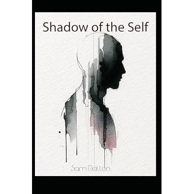 Shadows of the Self