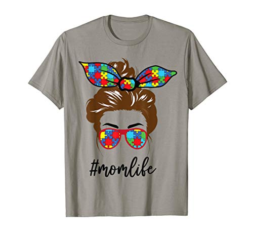 Autism Mom Life Messy Bun Sunglasses Bandana Mother’s Day T-Shirt