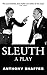 Sleuth: A Play (Playscripts S)