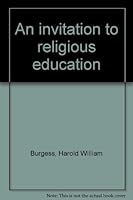 An invitation to religious education 0891350047 Book Cover