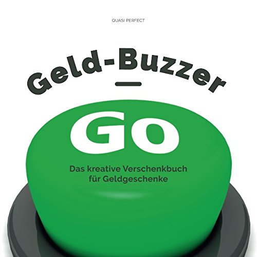 Preisvergleich Produktbild Geld-Buzzer: Das besondere Verschenkbuch für Geldgeschenke