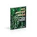Not Another Jungle: Comprehensive Care for Extraordinary Houseplants