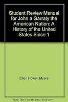 Student's Review Manual For John A. Garraty The American Nation. A History Of The United States Sice 1865 0060422653 Book Cover