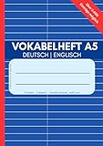 Vokabelheft A5 mit 110 Seiten І 2 Spalten І Deutsch - Englisch: für Anfänger und Fortgeschrittene І Flexibel nutzbar z.B. für Deutsch - Englisch