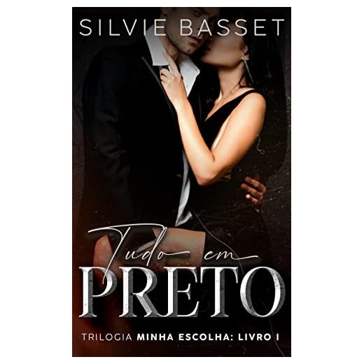 TUDO EM PRETO: Livro 1 (Minha Escolha)