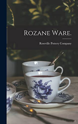Rozane Ware.