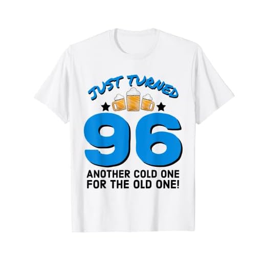 Acaba de convertir 96 uno frío para la cerveza de cumpleaños 96 Camiseta