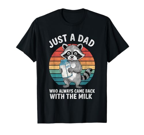 Just The Dad Who Always Came Back With The Milk Distressed Camiseta