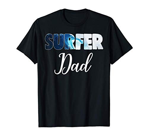 Funny Surfer Dad Tee Shirts Women Gifts T-Shirt