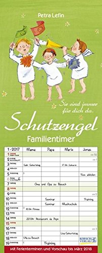 Familientimer Schutzengel 2017: Familientimer mit Ferienterminen und Vorschau bis März 2018 Familientimer Schutzengel 2017: Familientimer mit Ferienterminen und Vorschau bis März 2018