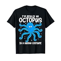 Funny Im Really an Octopus in a Human Costume Kids Halloween T-Shirt