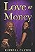 Love Or Money: urban romance (1)