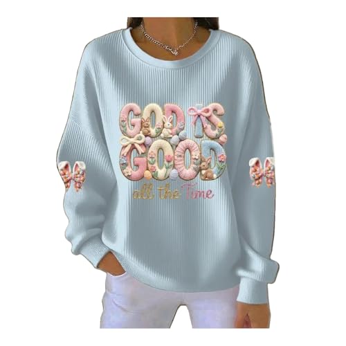 Women's God Is Good All The Time Print Casual Sweatshirt God Is Good All The Time Shirt Happy Easter Bunny Shirt Funny Easter Shirts for Women Faith Cross Coquette Bow Tshirt Religious Top