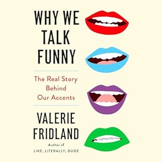 Why We Talk Funny Audiobook By Valerie Fridland cover art