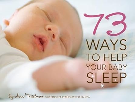 73 Ways To Help Your Baby Sleep