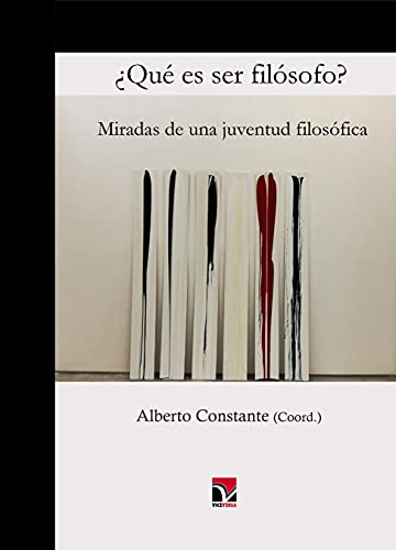 ¿Qué es un filósofo?: Miradas de una juventud filosófica (Spanish Edition)