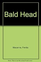 The Last of the Bald Heads 1851860479 Book Cover