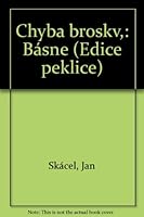 Chyba broskvi: Basne (Edice Petlice) 0887810578 Book Cover