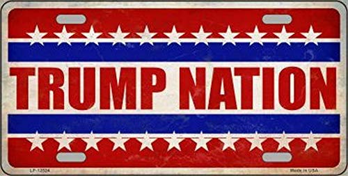 Biopracess Metalpostera4472 Trump Nation Novelty Metal License Plate License Plate 6X12 Inches