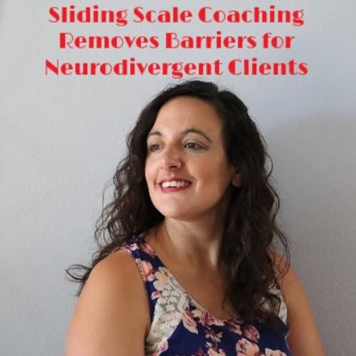 Sliding Scale Model Enables Flexible Neurodiversity Services Podcast Por  arte de portada