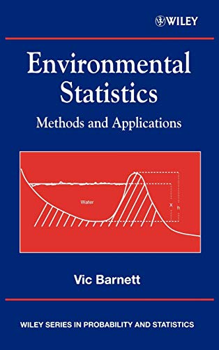 Environmental Statistics: Methods and Applications (Wiley Series in Probability and Statistics)