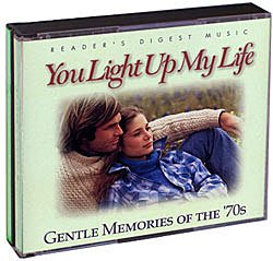 You Light Up My Life: Gentle Memories of the '70s (Reader's Digest Music)