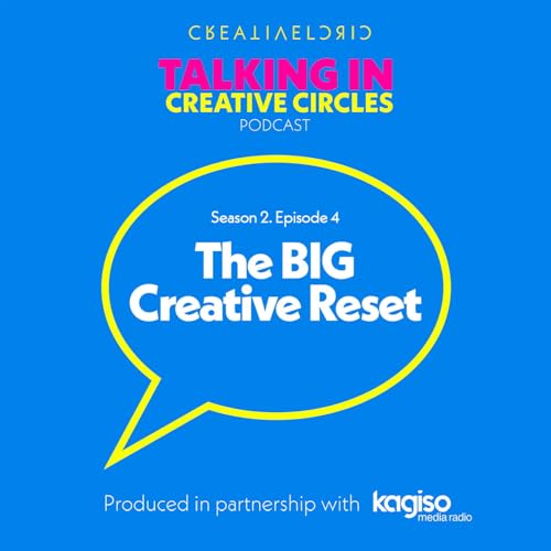 The BIG creative reset
