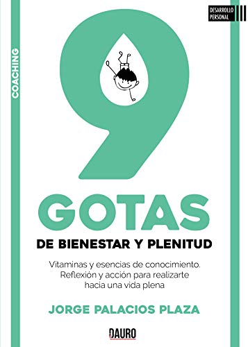9 Gotas de bienestar y plenitud