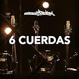  6 Cuerdas (Acústico)