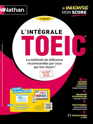 L'intégrale TOEIC® - La méthode de référence pour réussir le TOEIC® - Conforme au test officiel